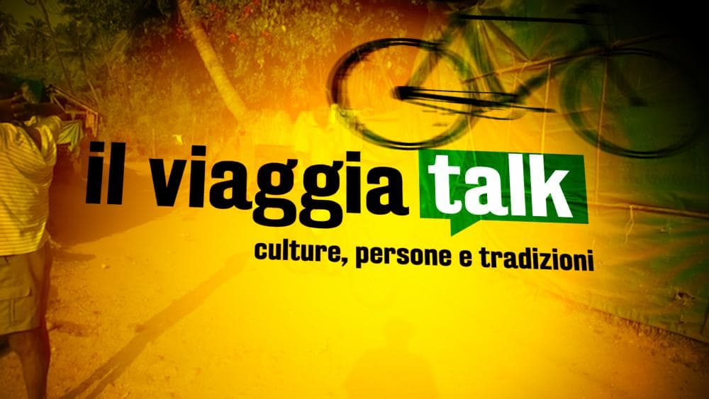 Il Viaggia Talk